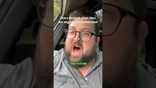 Every Boomer when they are slightly inconvenienced - Part 2 #comedy