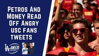 Petros And Money Read Tweets From Angry USC Fans