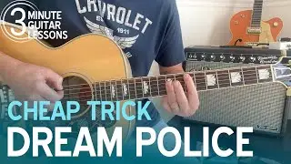 Learn Dream Police in 3 Minutes! Beginner Guitar Lesson (Cheap Trick)