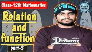 Functions Class 12 Maths in Hindi | One One, Many One, Onto, Into | Part 3 @DhruvAcademy123 