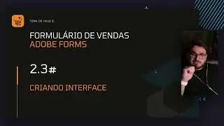 2.3 - SAP Adobe Forms + Spool + API | Criando Interface