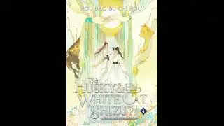 The husky and his white cat Shizun (Audiobook, Ch. 125)