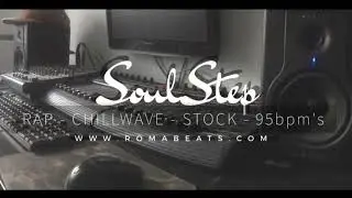 SOULSTEP // INSTRUMENTAL BEAT // CHILLWAVE