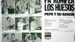 PEPE Y SU BANDA - UNA RUMBA EN MI BARRIO