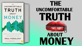 पैसे का कड़वा सच: The Uncomfortable Truth About Money | Zero से Wealth कैसे बनाएं? 💰🚀