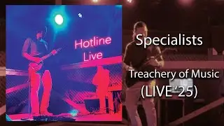 Specialists - Treachery of Music [LIVE '25]