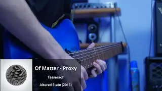 TesseracT - Of Matter (Guitar Cover)