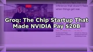 Groq: The AI Chip Startup That Made NVIDIA Pay $20 Billion | Startup Spotlight