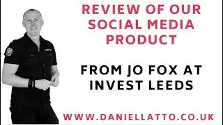 A testimonial for Daniel Latto from Jo Fox at Invest Leeds