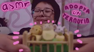 ASMR ADOPTANDO TERNURIN