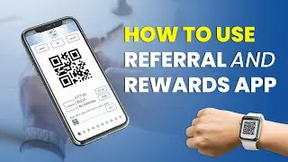 How to use Referral and Rewards app