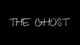 The ghost part 1