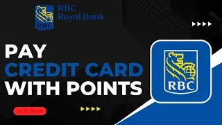 How to Pay RBC Credit Card With Points !