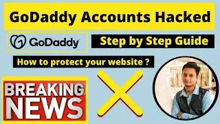 GoDaddy Hosting Accounts Hacked | 28,000 Password Leaked | How to keep your GoDaddy account safe ?