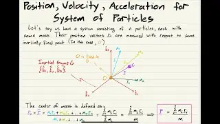 14 - Position, Velocity, Acceleration for System of Particles