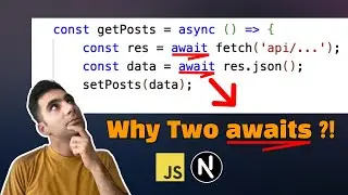 Why we use two await when using Fetch? Practical explanation of Promise in JS