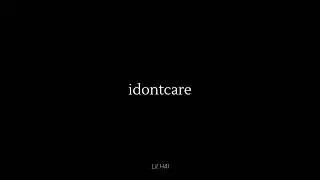 Lil H4I - idontcare (official audio)