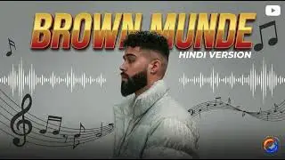 Brown Munde (Hindi Version) 🔥 | Desi Trap Rap | Full Power Vibes