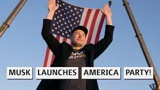 Elon Musk Starts AMERICA PARTY In Reponse To Trump?