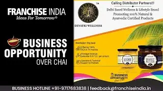 Devatri Wellness - Wellness & Lifestyle Brand | Business Opportunity Over Chai | Franchise India
