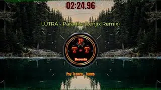 PSYTRANCE LURTA - Paradise(Lenjix Remix)