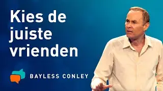 Goede beslissingen maken (1) &ndash; Bayless Conley