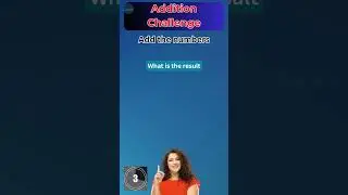 Addition Challenge