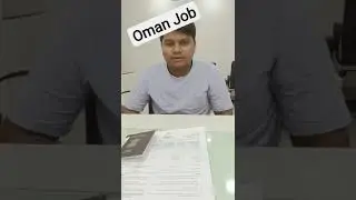 Oman Job 2024 |जॉब मिल गई | #dubaijob2022 #omannews #dubaivisa #saudivisa