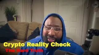 Crypto Reality Check &mdash; The Hard Truth Investors Can&rsquo;t Ignore in 2025