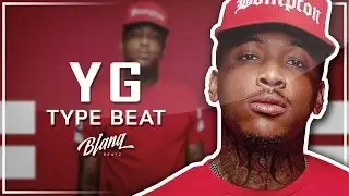 YG Type Beat 2016 - Hatin (Prod. By Blanq Beatz)