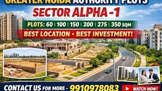 Greater Noida Authority Plots For Sale Sector Alpha -1 | Greater Noida Best investment today#G-Noida