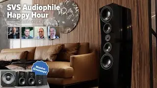 SVS Audiophile Happy Hour | Episode 91