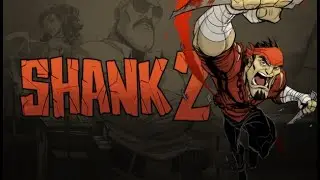 Shank 2 - Full Game Walkthrough Parte 01