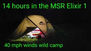 MSR Elixir 1 Liveability Review - 14 hours in a tent - winter wild camp with 40 mph winds