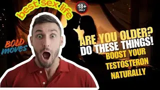 Sex After 60? | Sexual health tips for couples | Signs Of Low Testosterone In Men