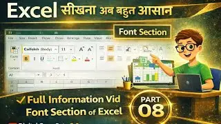  MS Excel Home Tab: Font, Clipboard और Alignment Section | Hindi Tutorial | Part 8