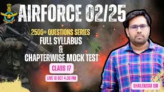 2500 Questions Series | Physics | Mock Test 17 | Airforce 2 2025 | Shailendra Sir | #mocktest #odp