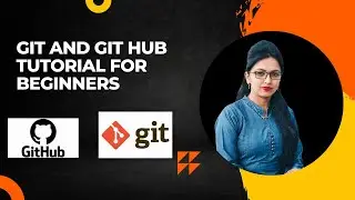 "Git & GitHub for Beginners: The Ultimate Step-by-Step Tutorial"