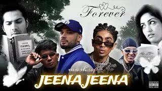 JEENA JEENA DRILL MASHUP - ft. VIJAY DK X MC STAN x KR$NA || PROD. BY KIRDAAR BEATZ