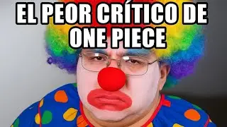 RESPONDO A LA PEOR TEOR&Iacute;A DE ONE PIECE - Cris Grayson