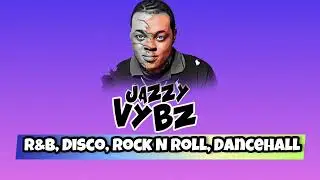 R&B,DISCO,ROCK N ROLL, DANCEHALL .... Strictly Vibes !