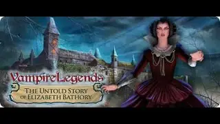 Vampire Legends: The Untold Story of Elizabeth Bathory Collector's Edition Walkthrough NO COMMENTARY