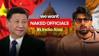 China&rsquo;s &ldquo;Naked Officials&rdquo; Policy: Why India DESPERATELY Needs This Law | Expose Corrupt Politicians