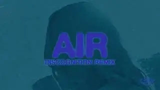 Eli & Fur - Air (Discognition Remix) (Official Visualiser)