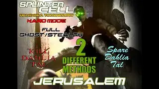 Splinter Cell: Pandora Tomorrow | Mission 4 - Jerusalem (Hard Difficulty and 100% Stealth)
