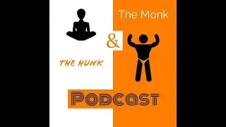 The Monk & The Hunk Podcast- Season 1 Trailer