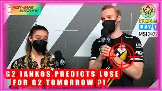 G2 Jankos Predicts Lose For G2 Tomorrow ?! [MSI 2022]