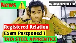 Tata Steel Apprentice Registered Relation Exam News 2022 | Apprentice RR | Tata Steel Ltd.#lockdown