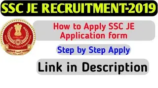 How to Apply SSC JE Recruitment-2019 Online Application form||Step by Step Apply||
