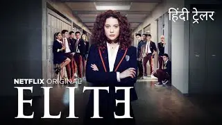 Elite: Season 1 | Official Hindi Trailer | Netflix Original Series